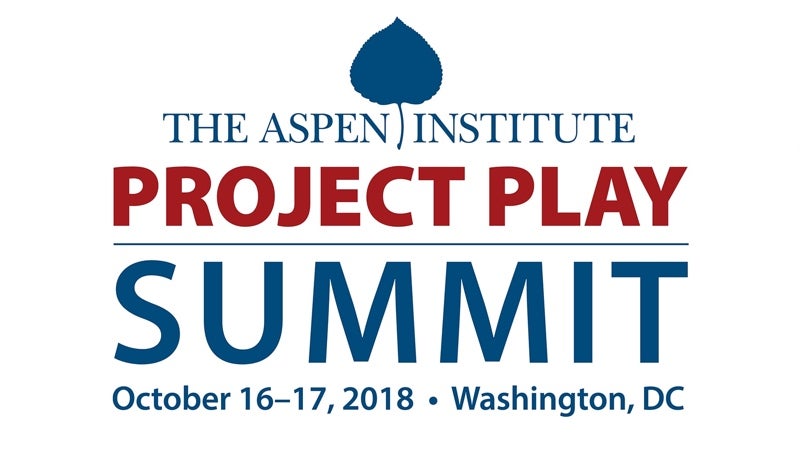2018 Project Play Summit