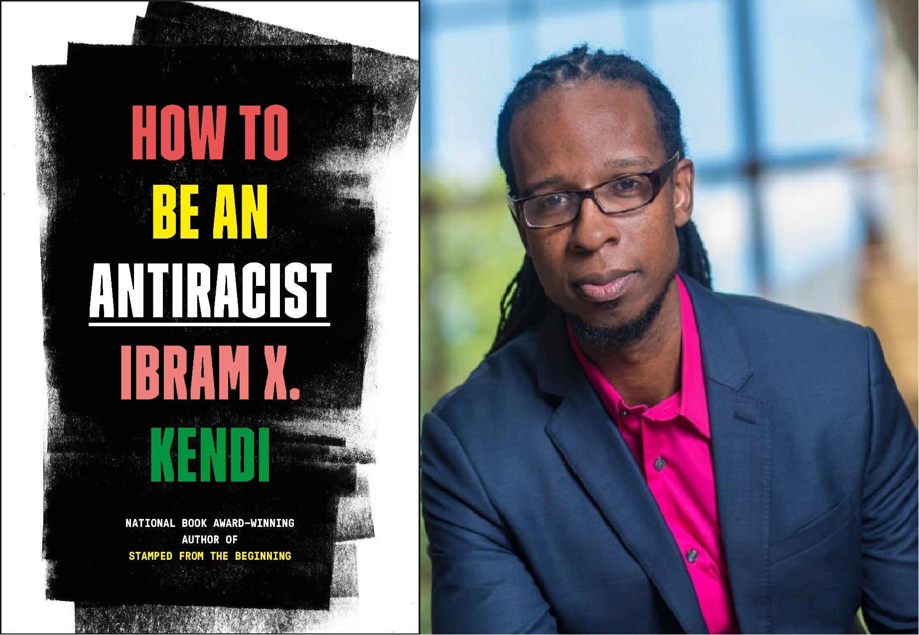 Book Talk with Ibram X. Kendi on “How to Be an Antiracist”