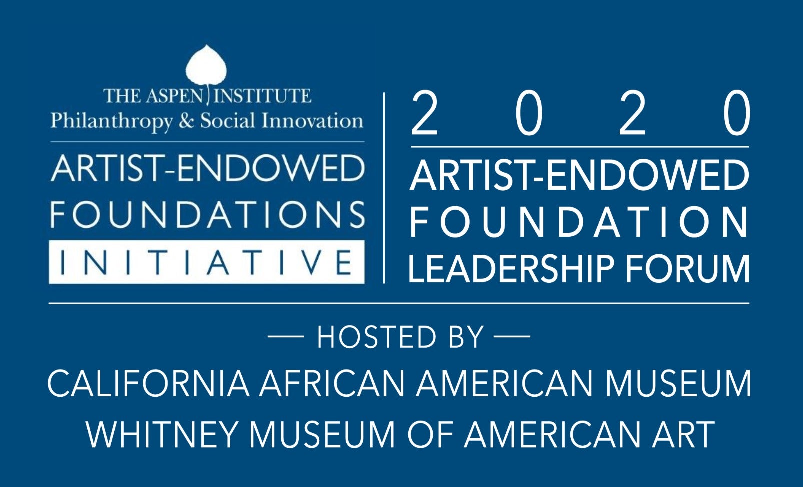 2020 Artist-Endowed Foundation Leadership Forum - The Aspen Institute ...