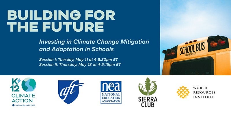 Building for the Future: Climate Change Mitigation & Adaptation in Schools