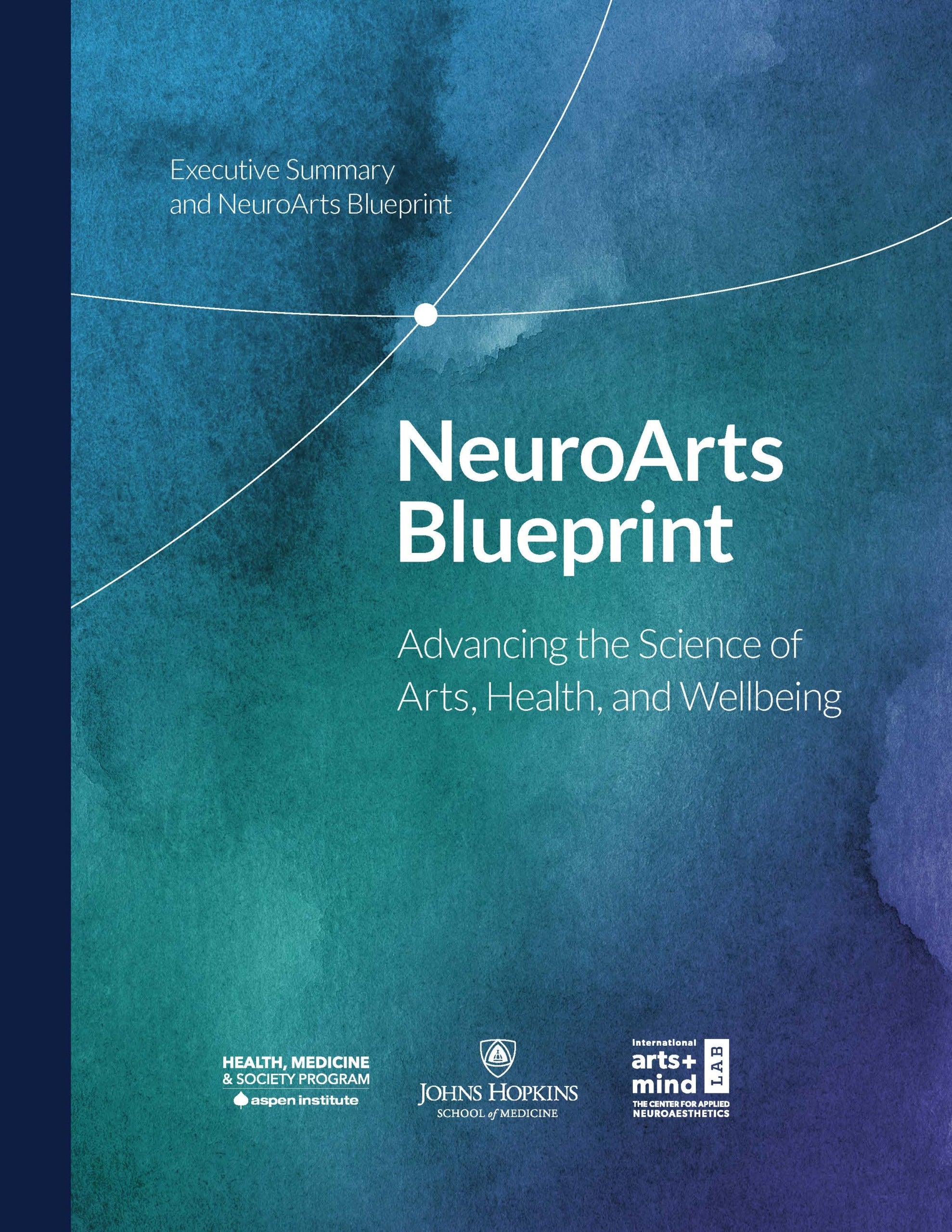 NeuroArts Blueprint: Advancing the Science of Arts, Health, and 