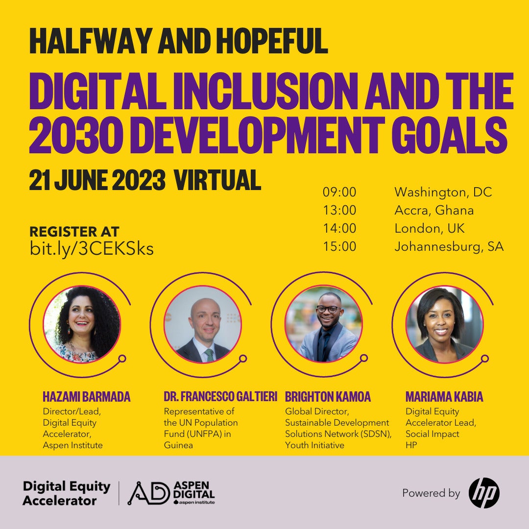 Halfway and Hopeful: Digital Inclusion and the 2030 Development