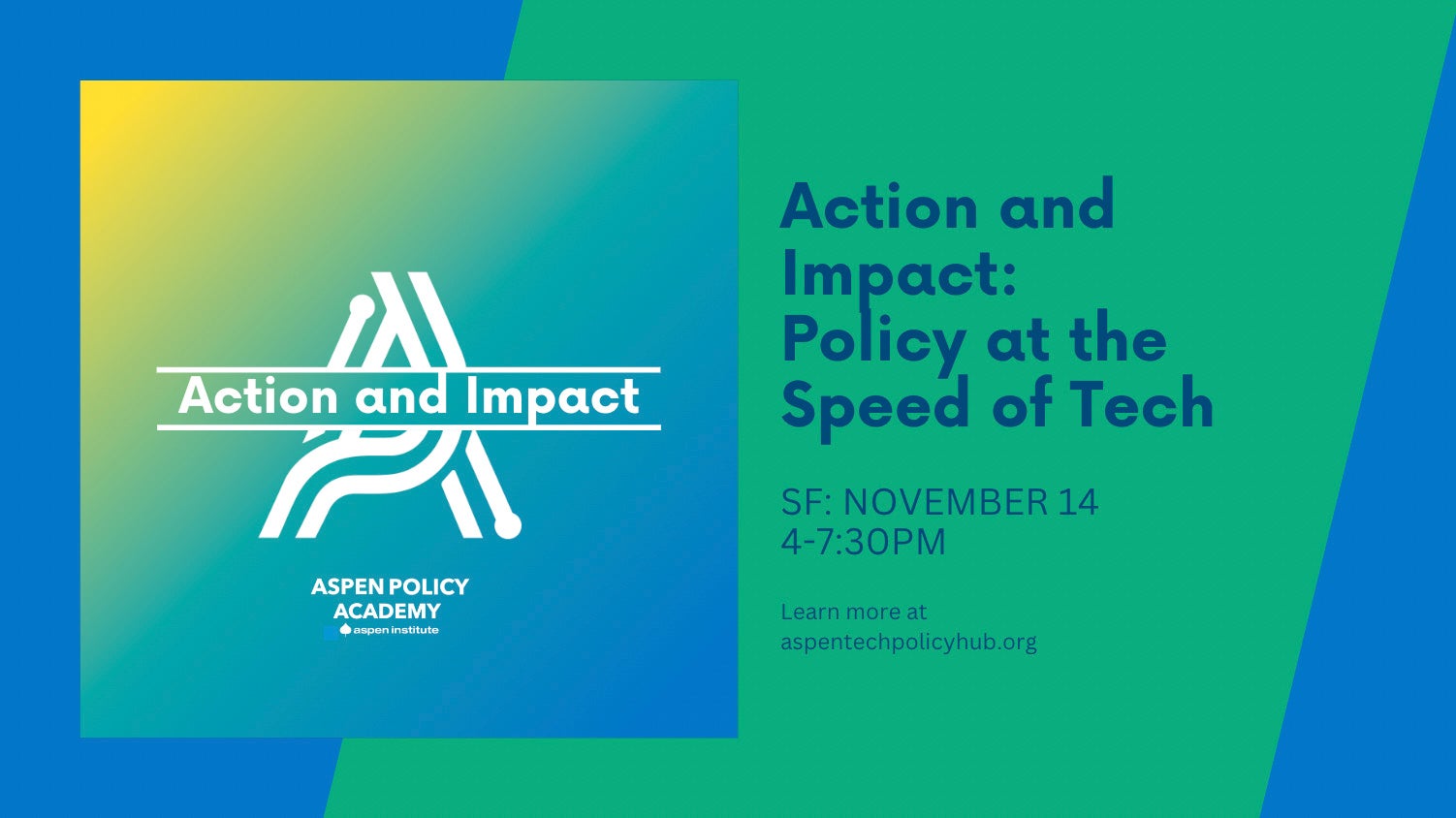 Action and Impact: Policy at the Speed of Tech