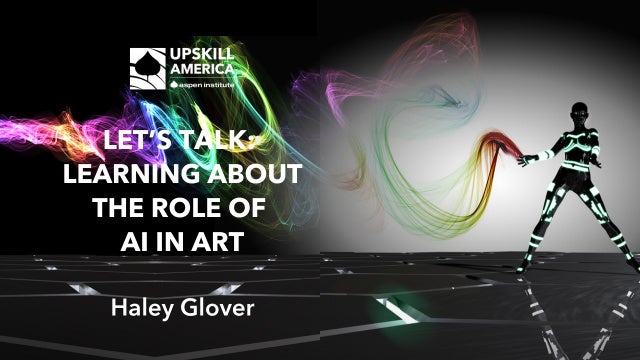 Let’s Talk: Learning About AI Through Art