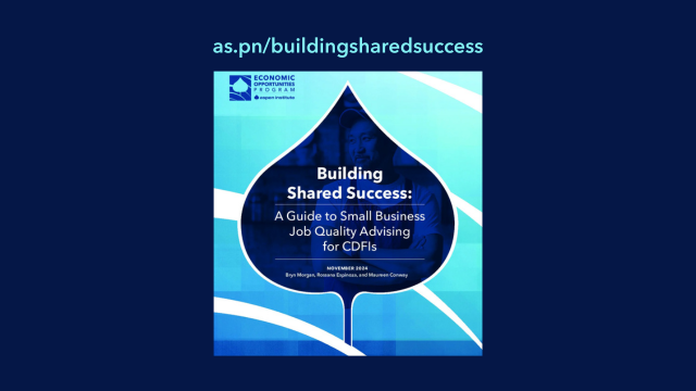 Building Shared Success: A Guide to Small Business Job Quality Advising for CDFIs