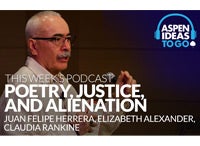 Aspen Ideas to Go Podcast: Poetry, Justice, and Alienation